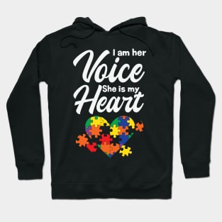 i am her voice she is my heart Hoodie